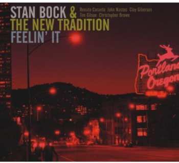 Album Stan Bock & The New Tradition: Feelin' It