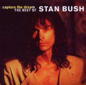 Album Stan Bush: Capture The Dream - Best Of
