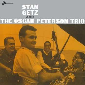 LP Stan Getz: Stan Getz And The Oscar Peterson Trio