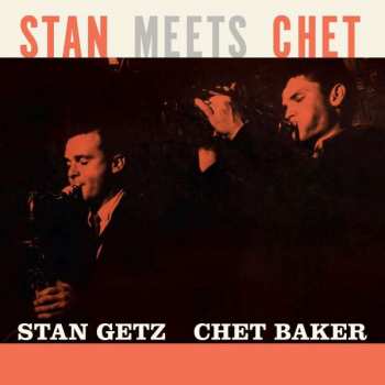 LP Chet Baker: Stan Meets Chet