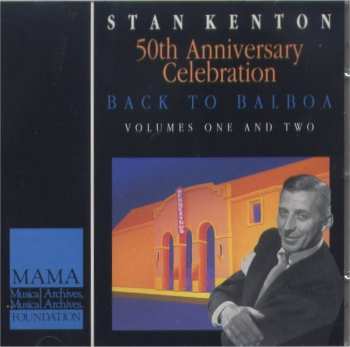 5CD/Doos Stan Kenton: 50th Anniversary Celebration - Back To Balboa