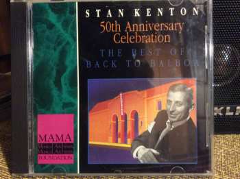 CD Stan Kenton: 50th Anniversary Celebration: The Best Of Back To Balboa