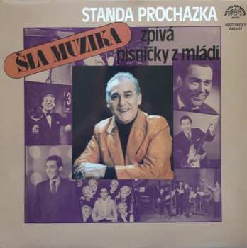 LP Standa Procházka: Šla Muzika