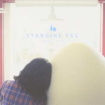 Album Standing Egg: Ballad With Windy