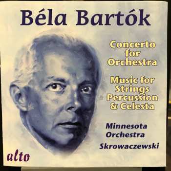 Album Béla Bartók: Bartók: Concerto For Orchestra