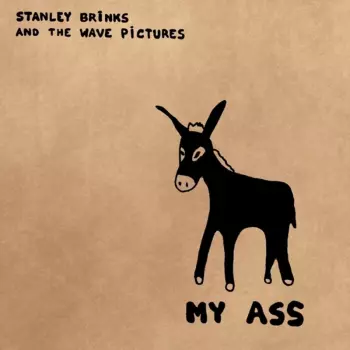 Stanley Brinks: My Ass
