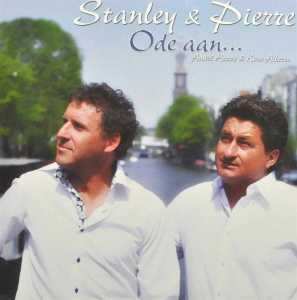 Album Stanley Hazes & Pierre Van Dam: Ode Aan Andre Hazes En Koos Alberts