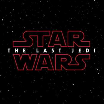Album John Williams: Star Wars: The Last Jedi Original Motion Picture Soundtrack
