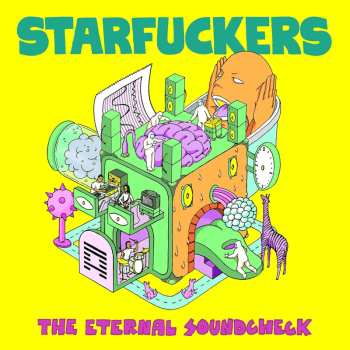 Album Starfuckers: The Eternal Soundcheck
