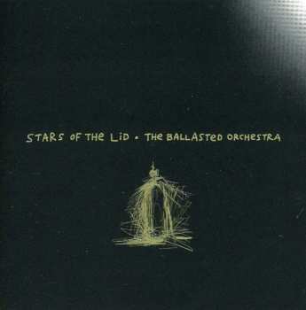 CD Stars Of The Lid: Ballasted Ordchestra