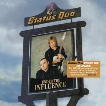 CD Status Quo: Under The Influence