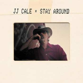 2LP/CD J.J. Cale: Stay Around