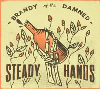 Album Steady Hands: Brandy Of The Damned