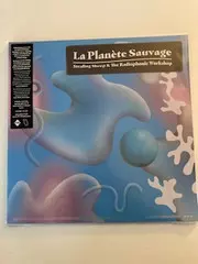BBC Radiophonic Workshop: La Planète Sauvage