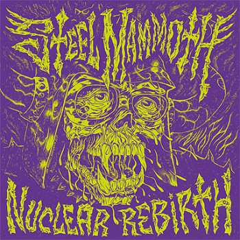 Album Steel Mammoth: Nuclear Rebirth