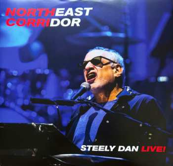 2LP Steely Dan: Northeast Corridor: Steely Dan Live!