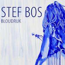 Album Stef Bos: Bloudruk