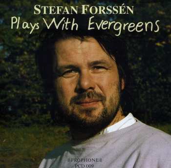CD Stefan Forssén: Plays With Evergreens