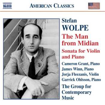 CD Garrick Ohlsson: The Man From Midian • Sonata For Violin And Piano