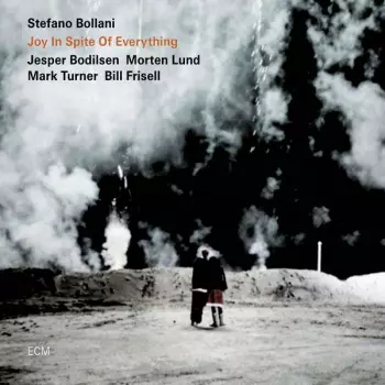 Stefano Bollani: Joy In Spite Of Everything