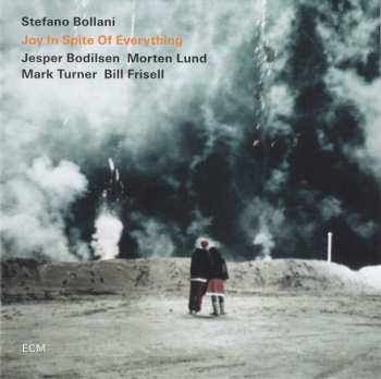 CD Stefano Bollani: Joy In Spite Of Everything