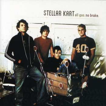Album Stellar Kart: All Gas. No Brake.
