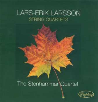 Album Lars-Erik Larsson: String Quartets
