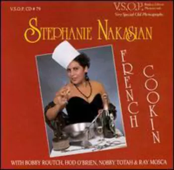 Stephanie Nakasian: French Cookin