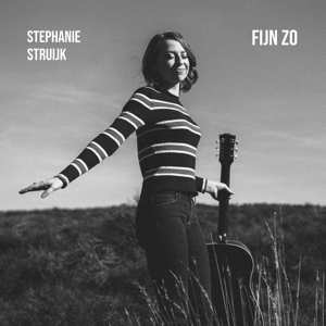 CD Stephanie Struijk: Fijn Zo
