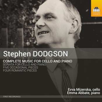 Album Stephen Dodgson: Chamber Music, Volume One: Complete Music For Cello And Piano
