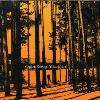 Album Stephen Fearing: Yellow Jacket