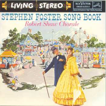 CD The Robert Shaw Chorale: Stephen Foster Song Book
