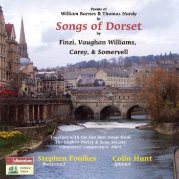 CD Stephen Foulkes: Poems Of William Barnes & Thomas Hardy In Songs Of Dorset By Finzi, Vaughan Williams, Carey & Somervell