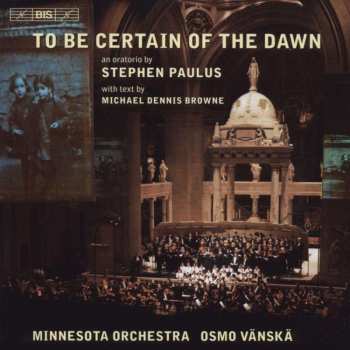 CD Minnesota Orchestra: To Be Certain Of The Dawn