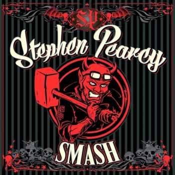 LP Stephen Pearcy: Smash