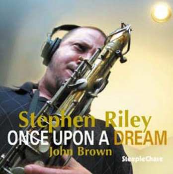 Album Stephen Riley: Once Upon A Dream