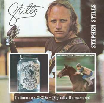 2CD/Doos Stephen Stills: Stills/Illegal Stills/Thoroughfare Gap