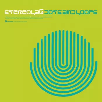 Stereolab: Dots And Loops