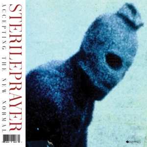 CD Sterileprayer: Accepting the New Normal LTD