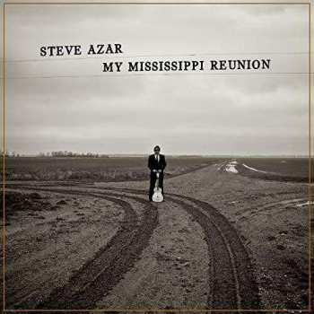 CD Steve Azar: My Mississippi Reunion DIGI