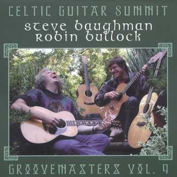 Album Robin Bullock: Celtic Guitar Summit: Groovemasters Vol. 9