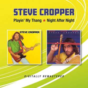CD Steve Cropper: Playin' My Thang / Night After Night