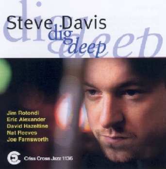 CD Steve Davis Sextet: Dig Deep