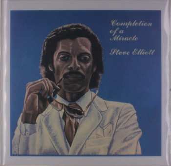 LP Steve Elliott: Completion Of A Miracle