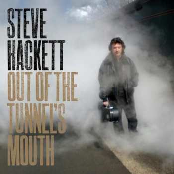 CD Steve Hackett: Out Of The Tunnel's Mouth