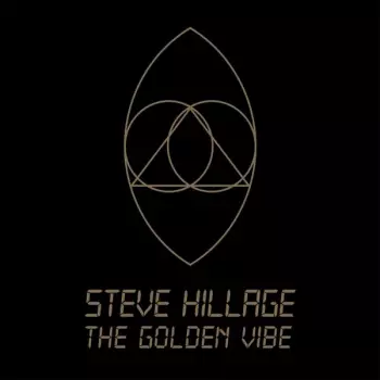 Steve Hillage: The Golden Vibe