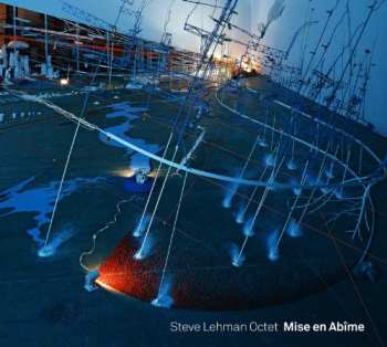 Album Steve Lehman Octet: Mise En Abîme