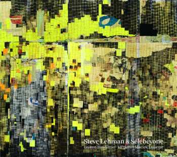 CD Sélébéyone: Steve Lehman & Sélébéyone