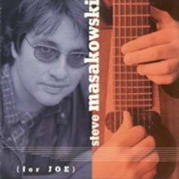 Album Steve Masakowski: For Joe