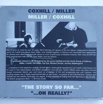 2CD Lol Coxhill: Miller/Coxhill Coxhill/Miller  "The Story So Far..." "...Oh Really?"